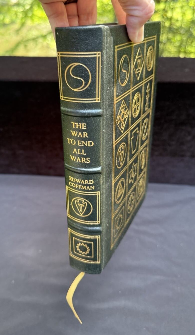 Easton Press American History The War to End All Wars by Edward Coffman EUC
